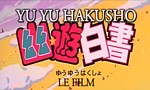 Yu Yu Hakusho - Film 1 : Yu Yu Hakusho, le Film
