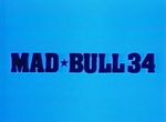 Mad Bull 34