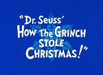 Comment le Grinch a volé Noël ! 