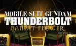 Gundam Thunderbolt - Film 2 : Bandit Flower